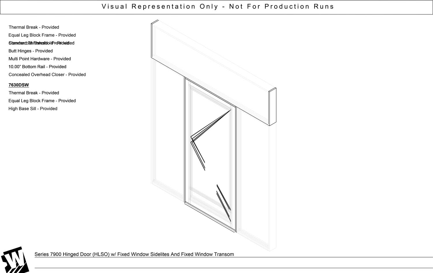 HLSO – Hinged Left Swing Out with Transom & Double Sidelites - EQ – Equal Leg