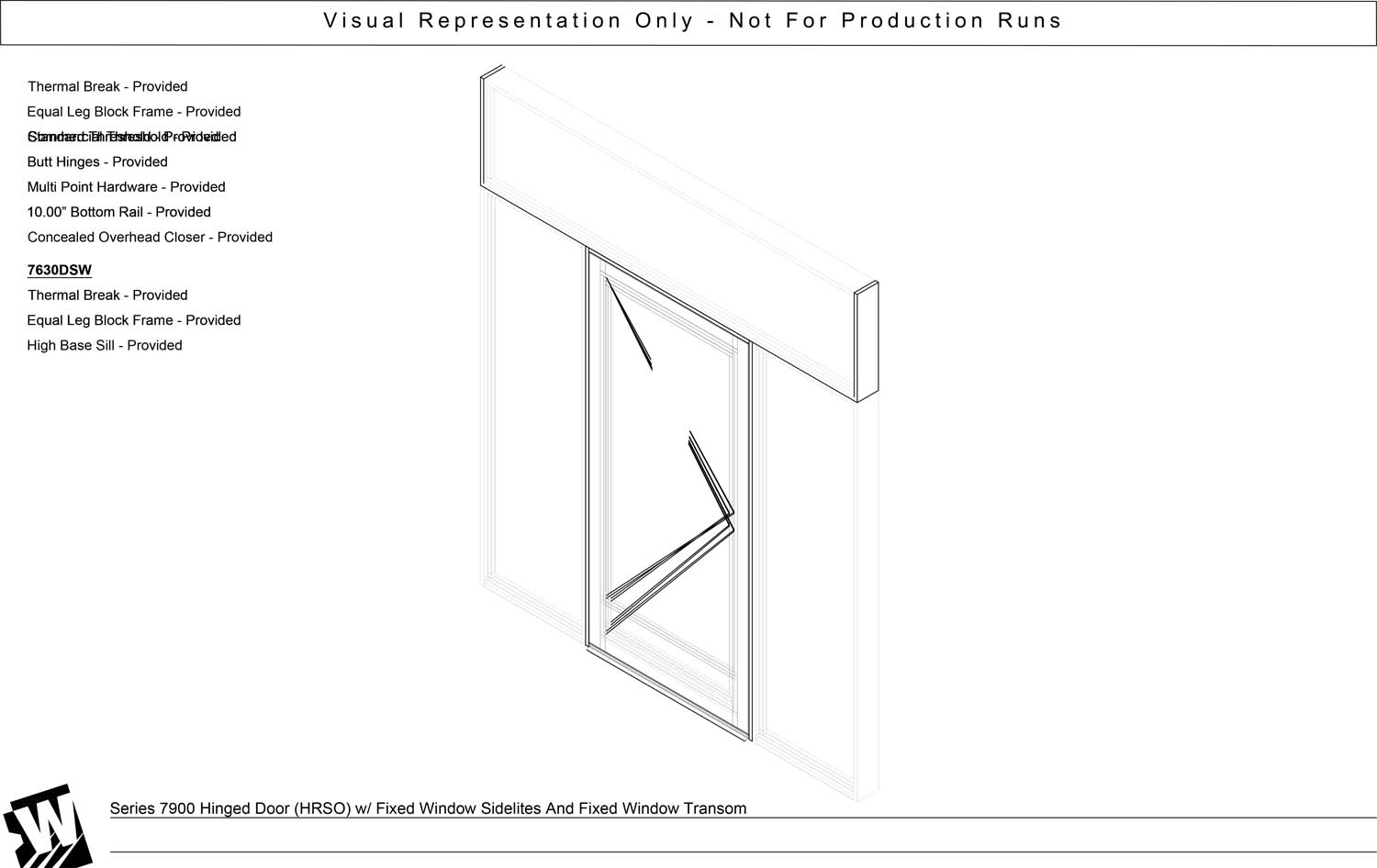 HRSO – Hinged Right Swing Out with Transom & Double Sidelites - EQ – Equal Leg