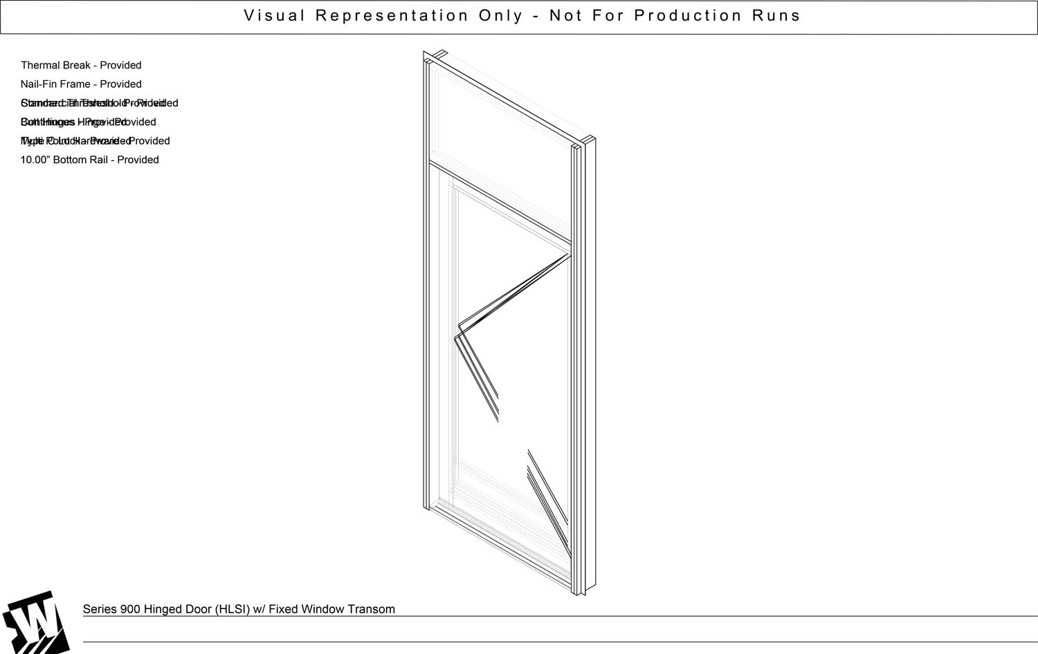 HLSI – Hinged Left Swing In - NF – Nail Fin